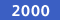 2000